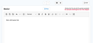 Skriv in beslutet i texttfältet