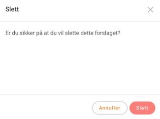 Er du sikker på at du vil slette dette forslaget?